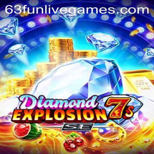 Exploring the Thrills of DiamondExplosion7sSE with 63fun