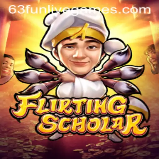 Flirting Scholar: A Delightful Blend of Wit and Strategy in the World of 63fun
