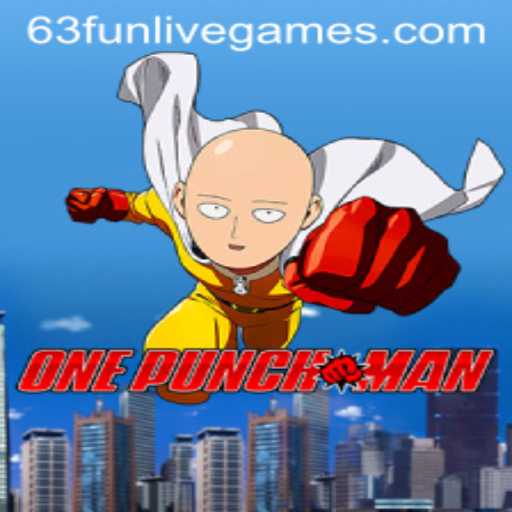 OnePunchMan - A Thrilling Adventure in the World of 63fun