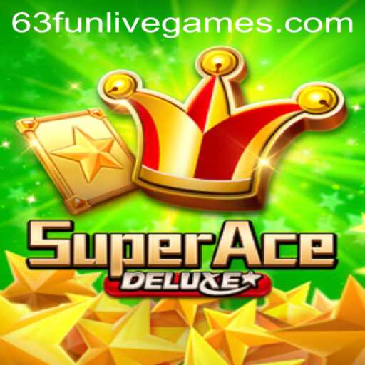SuperAceDeluxe: The Ultimate Gaming Experience alongside 63fun