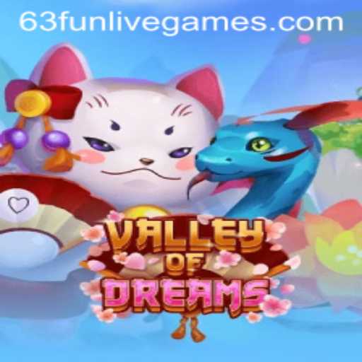Exploring ValleyofDreams: The Dynamic Realm of 63fun