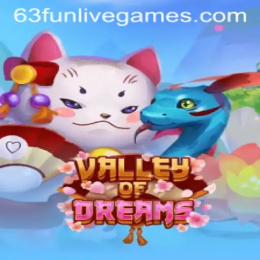 Exploring ValleyofDreams: The Dynamic Realm of 63fun